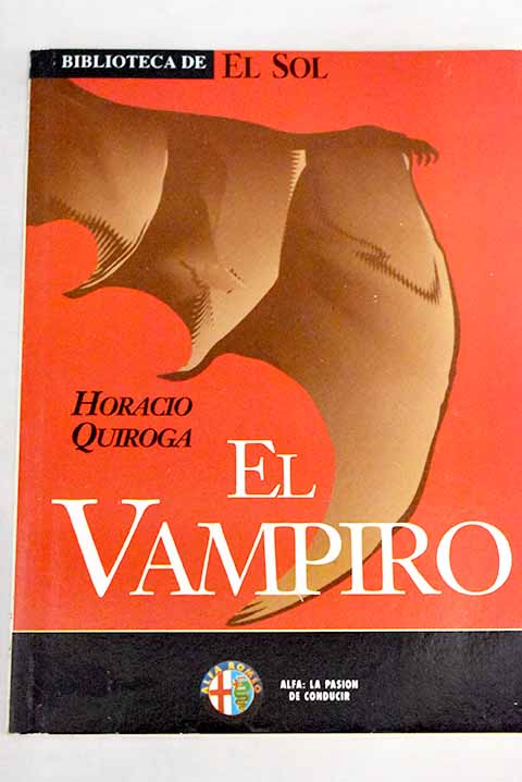 El vampiro - Quiroga, Horacio