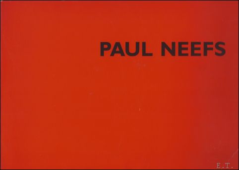 Paul Neefs architect. by de Kooning, Mil / Pleysier, Leo [medewerker ...
