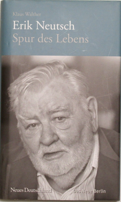 Erik Neutsch Spur des Lebens. - Walther, Klaus