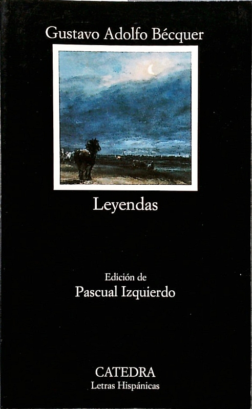 Leyendas. - Bécquer, Gustavo Adolfo