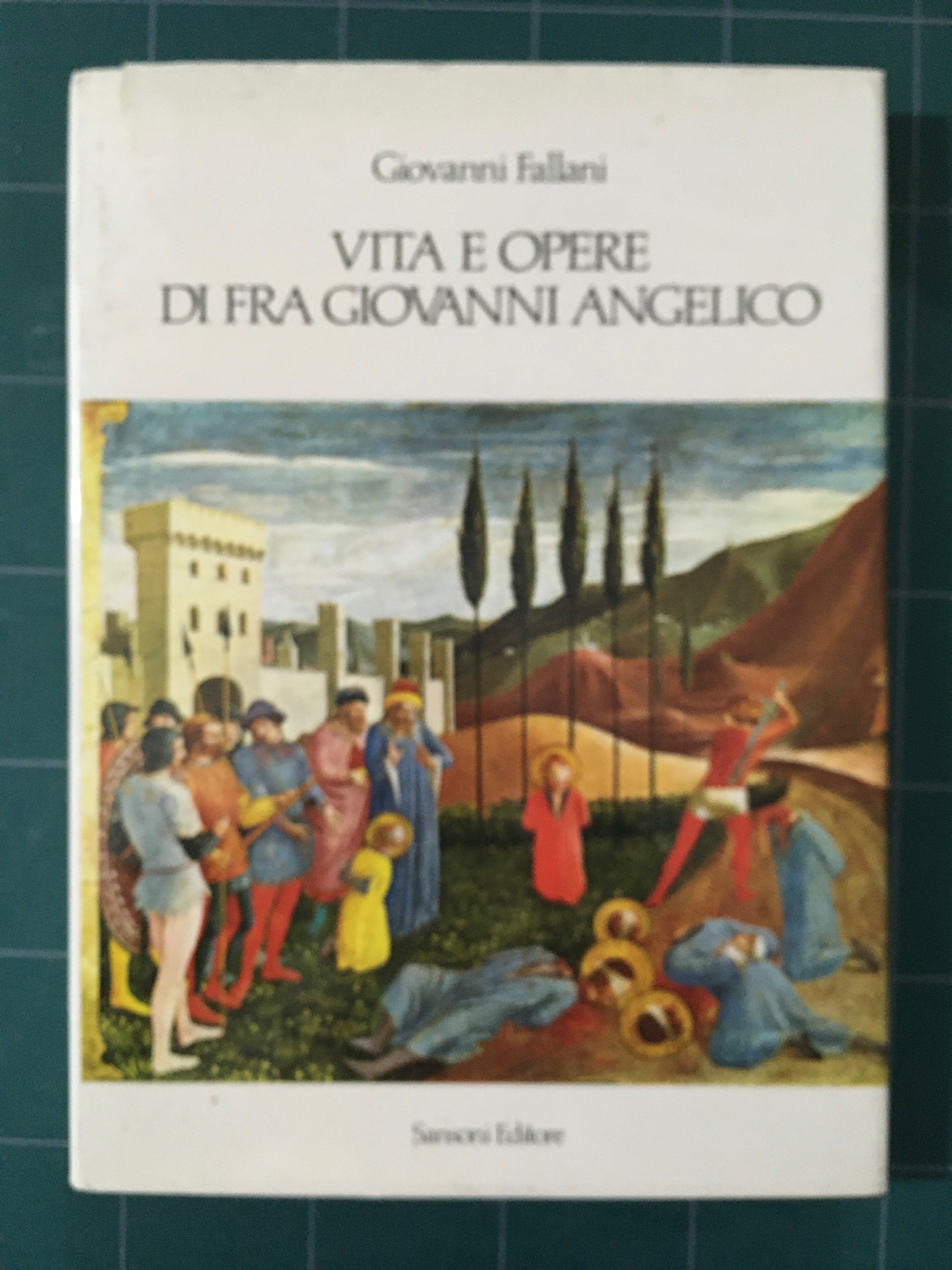 Vita e opere di Fra Giovanni Angelico by Giovanni Fallani: buono ...