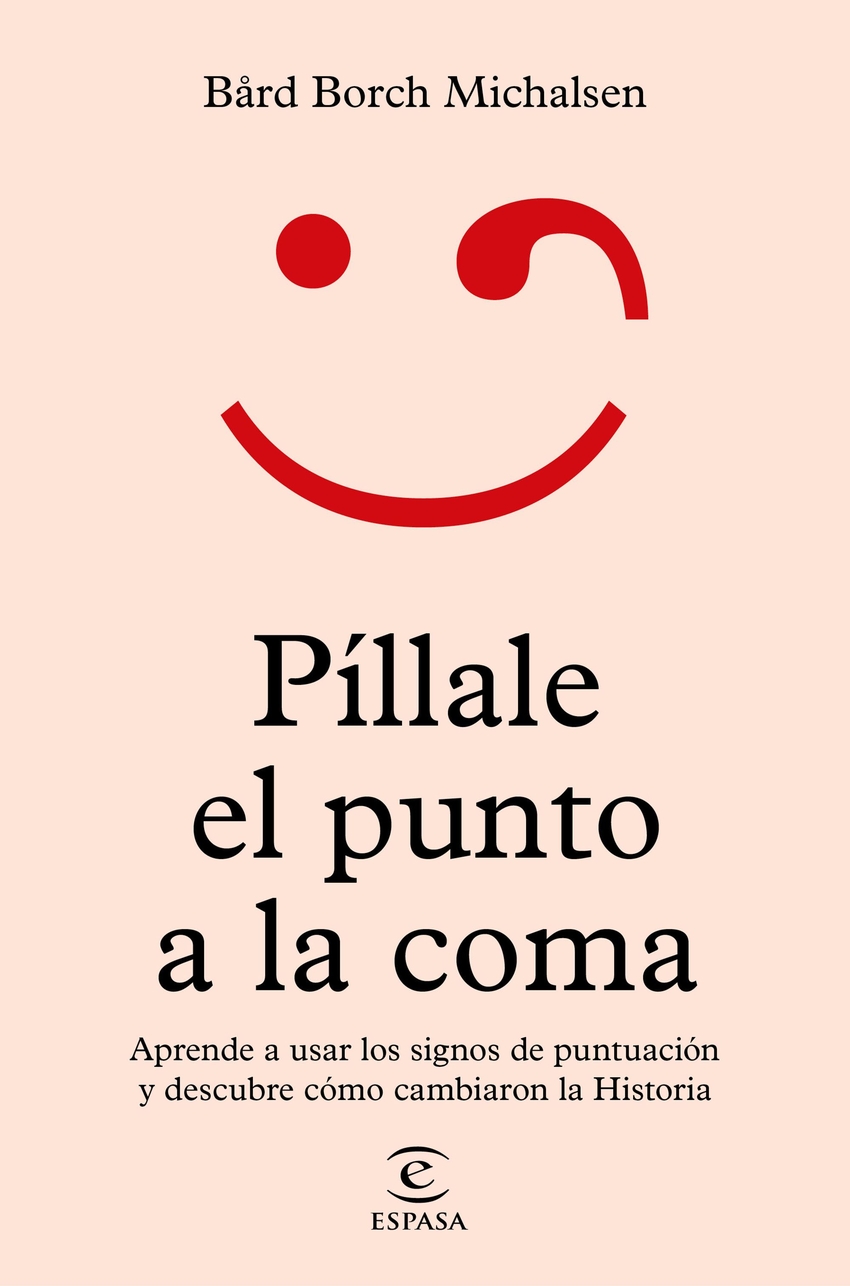 Píllale el punto a la coma - Michalsen, Bård Borch