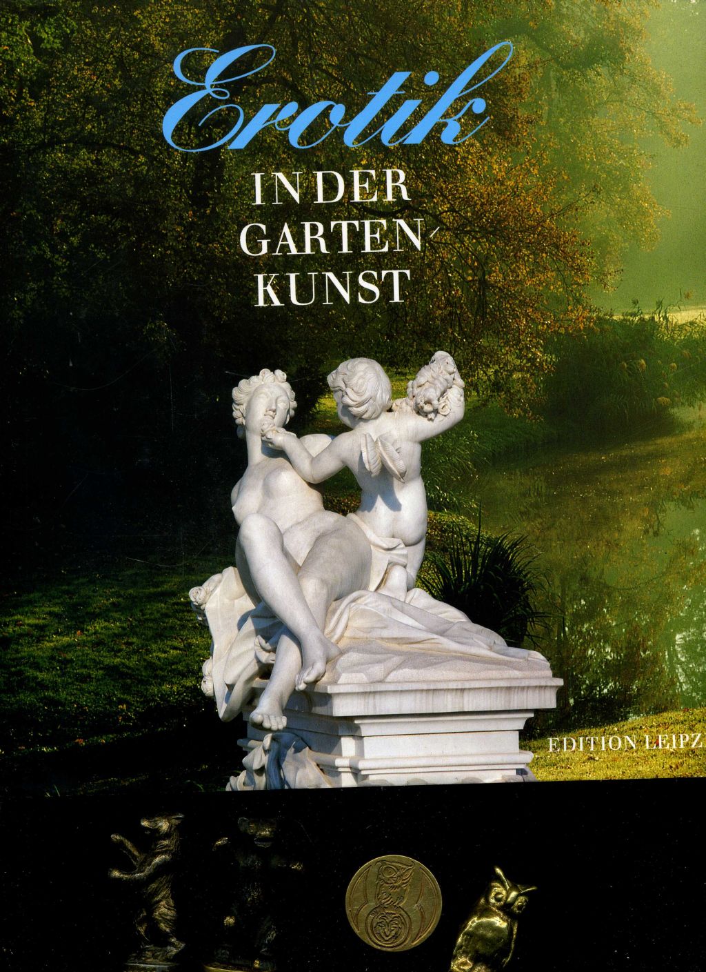 Erotik in der Gartenkunst - Eine Kulturgeschichte der Liebesgärten. Mit zahlreichen Abbildungen in Schwarz Weiß und Farbe. - Niedermeier, Michael