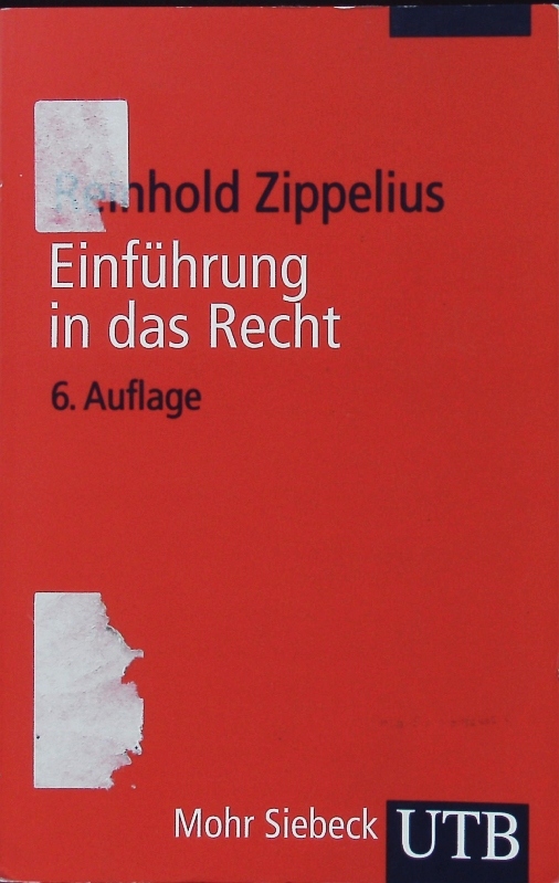 Einführung in das Recht. - Zippelius, Reinhold