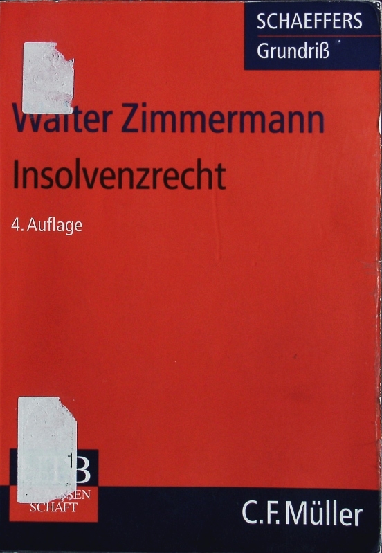 Insolvenzrecht. - Zimmermann, Walter