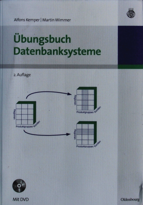 Übungsbuch Datenbanksysteme. - Kemper, Alfons