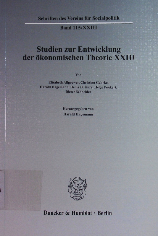 Ökonomie und Technik. . überarb. Referate der 25. Jahrestagung des Dogmengeschichtlichen Ausschusses . vom 13. bis 15. Mai 2004 . Bonn. - Hagemann, Harald