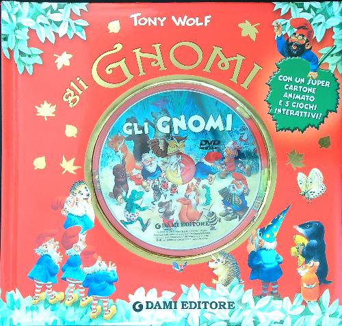 Gli gnomi - Wolf, Tony