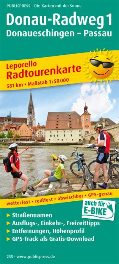 Radtourenkarte Donau-Radweg 01. Donaueschingen - Passau 1 : 50 000 : mit Ausflugszielen, Einkehr- & Freizeittipps - PUBLICPRESS