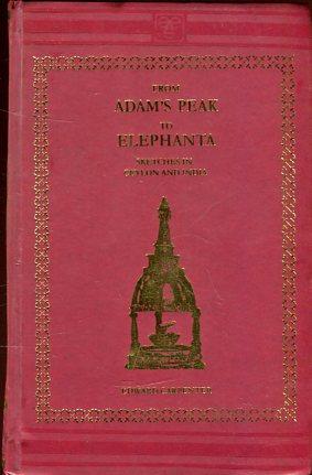 Abebooks From Adam's Peak to Elephanta - Sketches of Ceylon and India