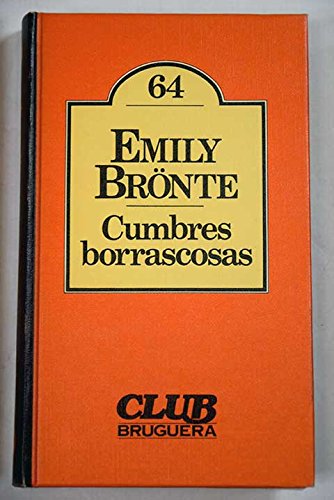 Cumbres borrascosas - Emily Brönte