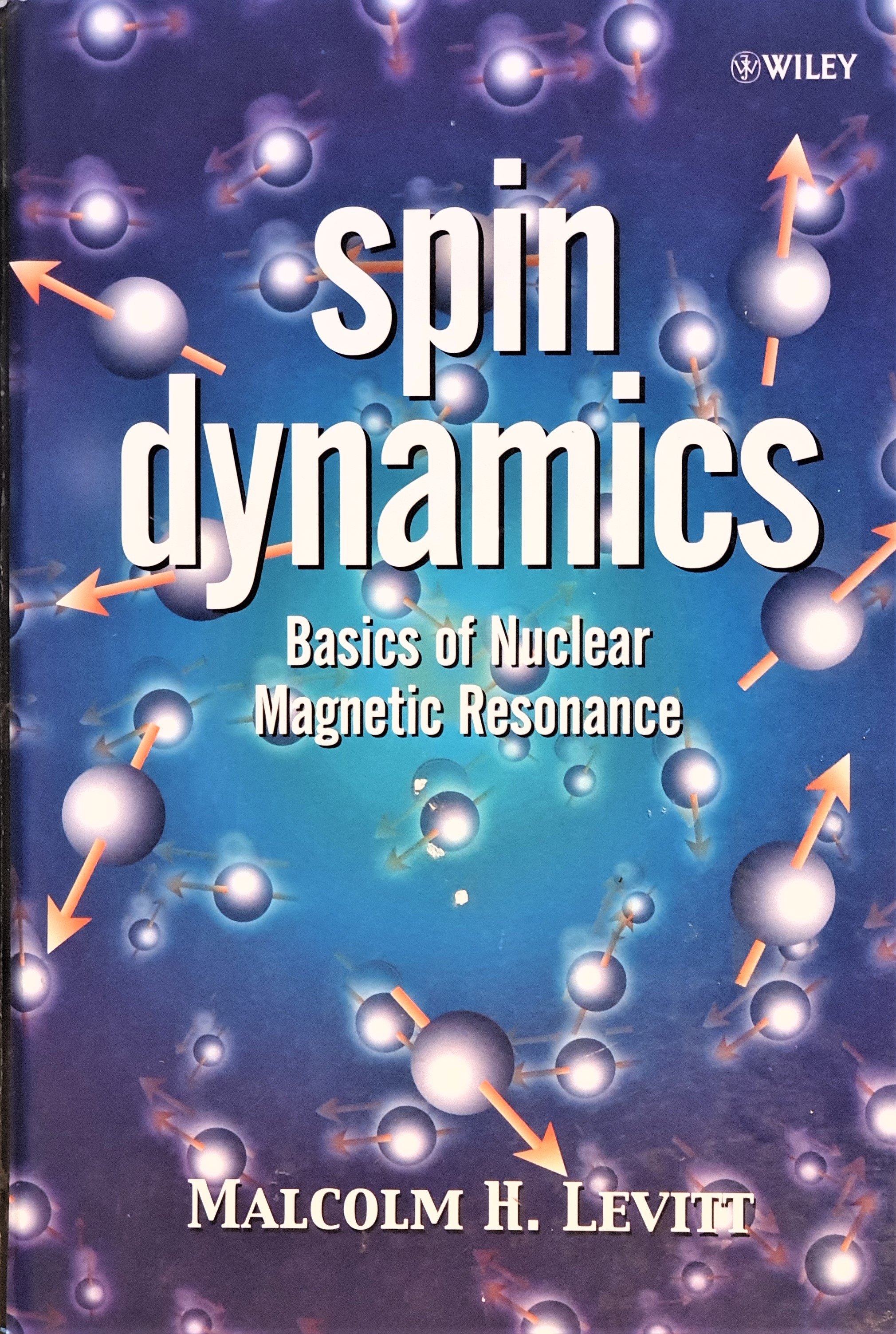 Spin Dynamics: Basics of Nuclear Magnetic Resonance - Levitt, Malcolm H.