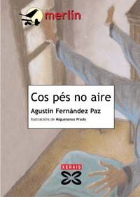 COS PÉS NO AIRE - FERNÁNDEZ PAZ, AGUSTÍN