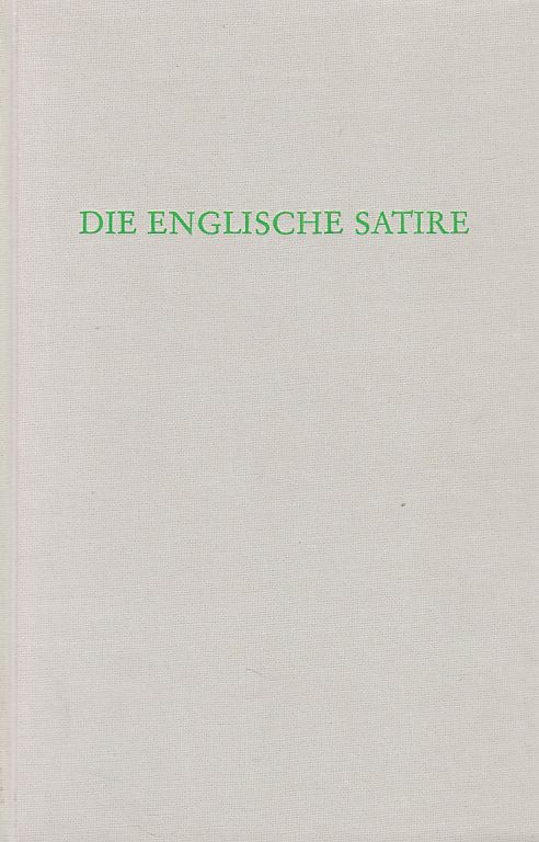 Die englische Satire. Wege der Forschung; Bd. 562. - Weiß, Wolfgang (Herausgeber)