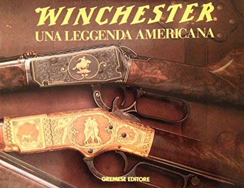 Winchester una leggenda americana - Wilson Robert L.