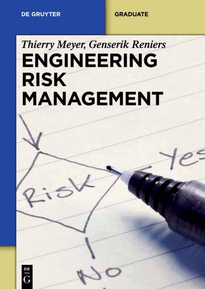 Engineering Risk Management (De Gruyter Textbook) - Thierry Meyer