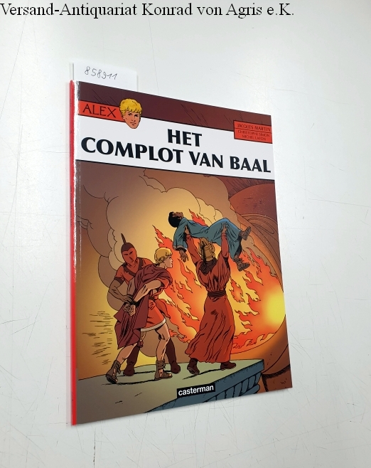 Alex: Het complot van Baal - Martin, Jacques, Christophe Simon Michel Lafon u. a.