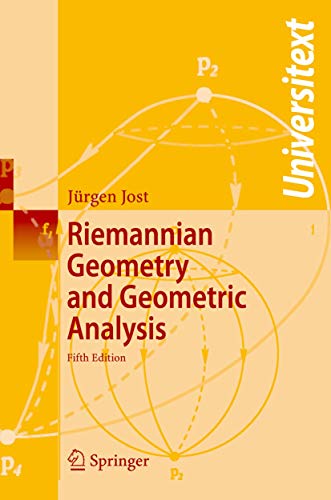 Riemannian Geometry and Geometric Analysis (Universitext) - Jost, Jürgen