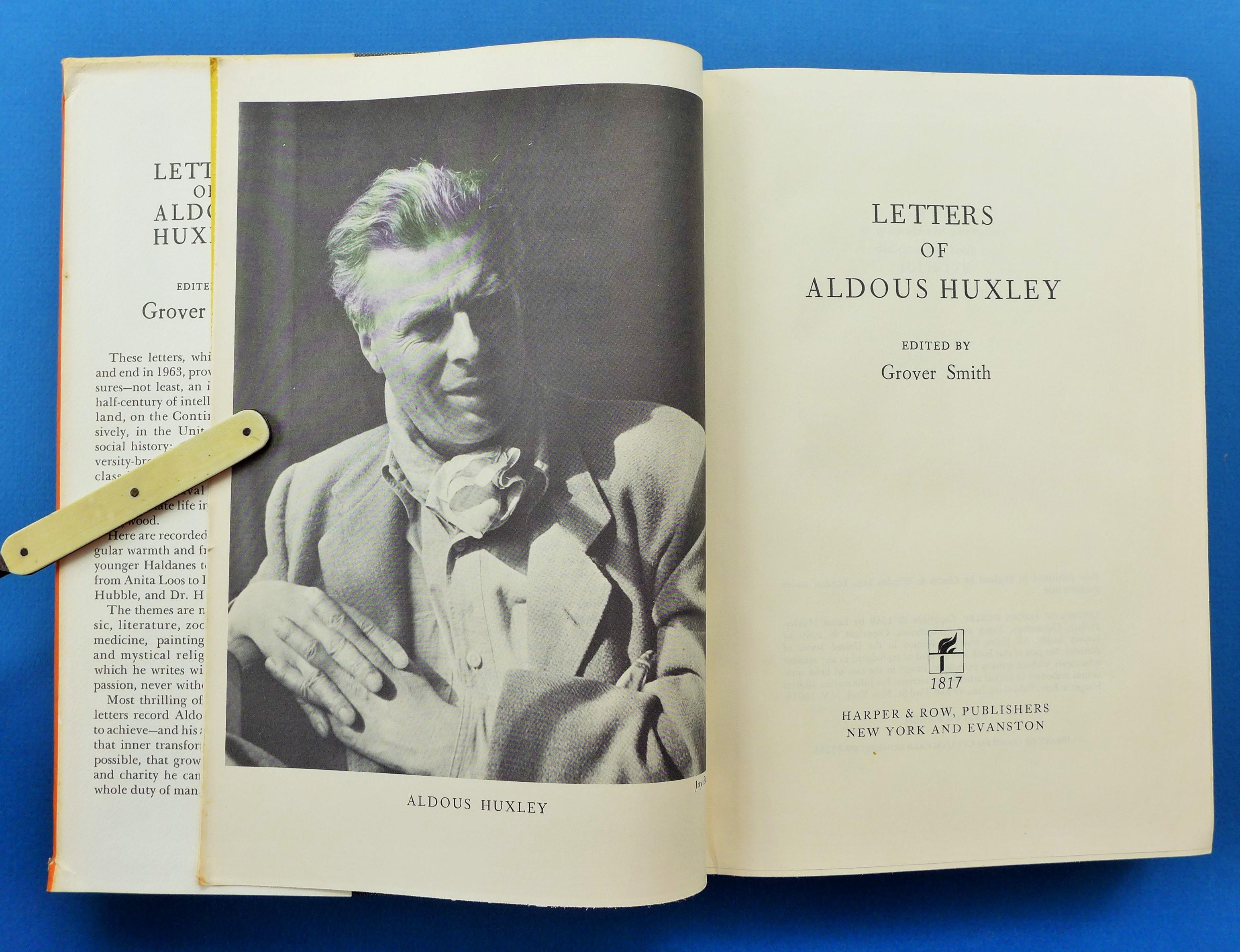 Letters of Aldous Huxley by Huxley, Aldous; edited by Grover Smith