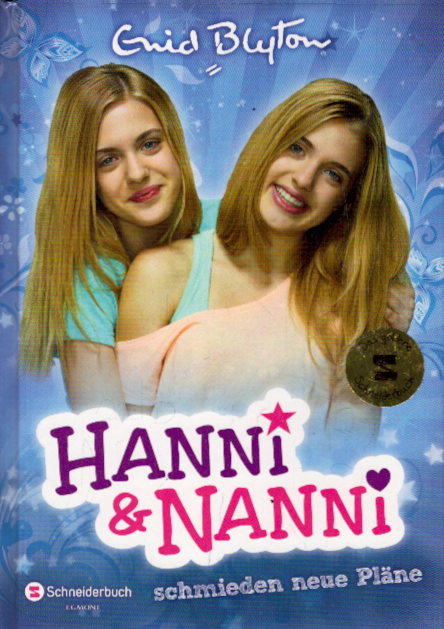 Hanni und Nanni, Band 02: Hanni und Nanni schmieden neue Pläne - Blyton, Enid
