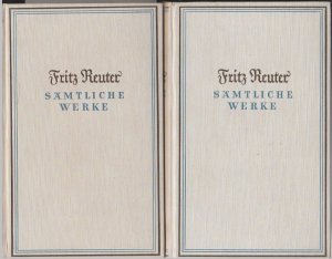 Sämtliche Werke in zwei Bänden (komplett) - Reuter, Fritz