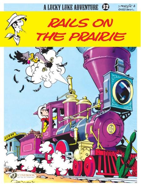 Lucky Luke Tome 32 : rails on the prairie - Goscinny, Rene ; Morris