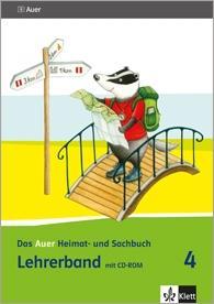 Das Auer Heimat- und Sachbuch. 4.Schuljahr. Lehrerband mit CD-ROM. Neubearbeitung 2014. Bayern - HÃ¶hn, Renate|KÃ¼hnert, Silke|Otten, Michael|Rathjen, Ulrike|Schmidt, Cordula