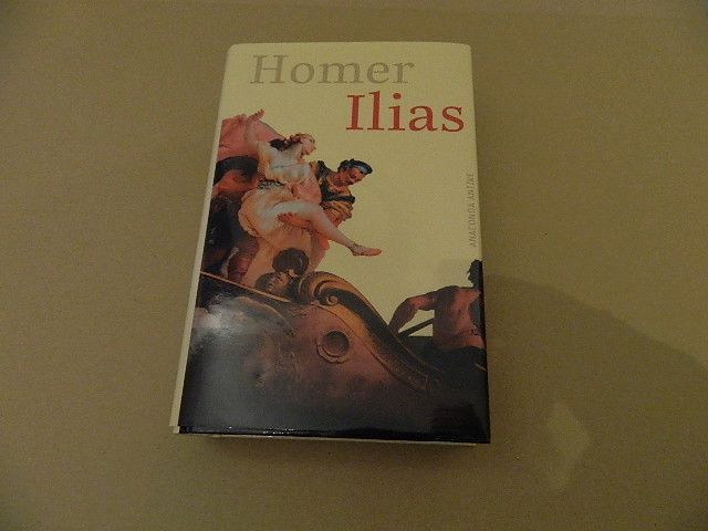 Ilias. Homer. Aus dem Griech. von Johann Heinrich Voß - Homerus und Johann Heinrich Voß