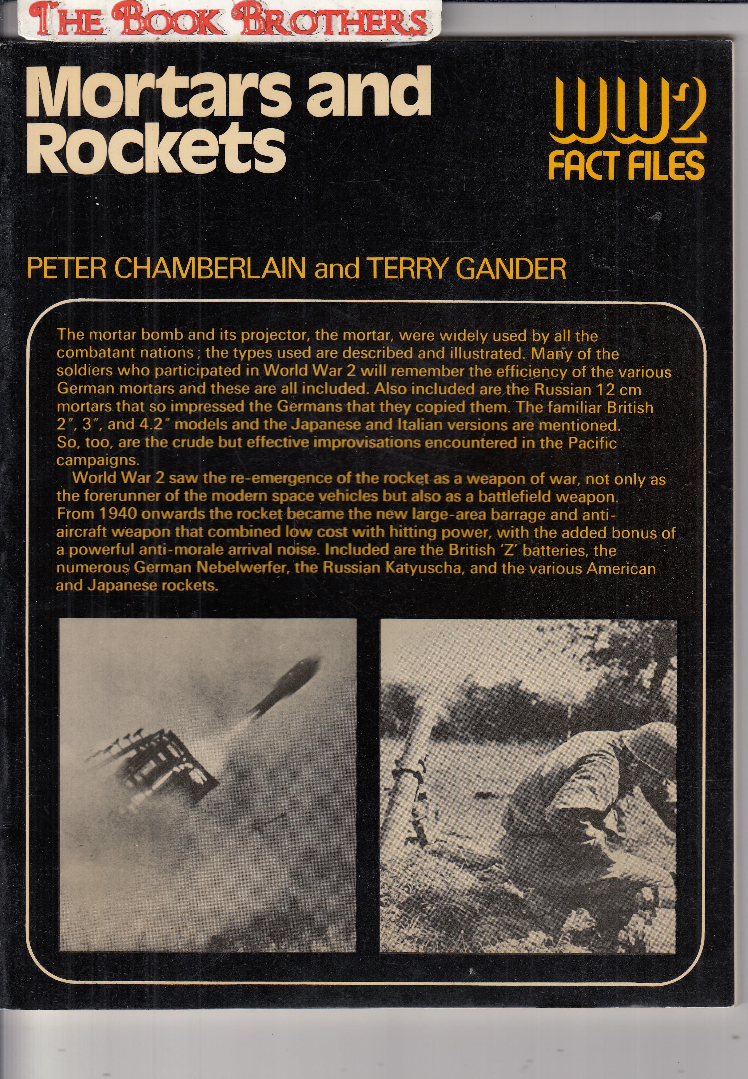 Mortars and Rockets (World War 2 fact file) - Chamberlain, Peter;Gander,Terry