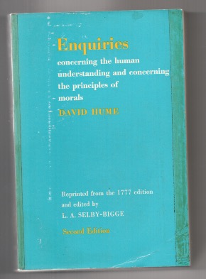 Enquiries Concerning the Human Understanding and Concerning the Principles of Morals - Hume, David