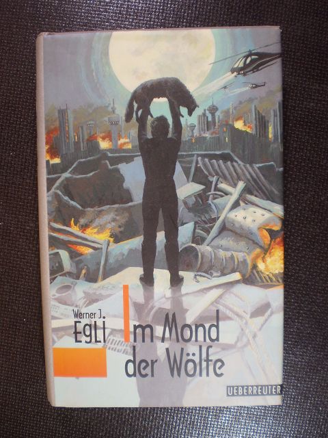 Im Mond der Wölfe - Egli, Werner J.