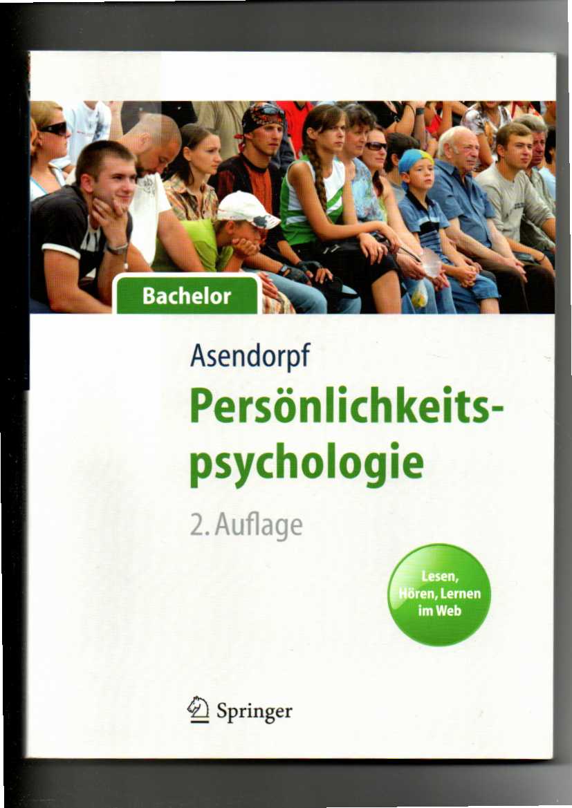 Jens Asendorpf, Persönlichkeitspsychologie - für Bachelor / 2. Auflage - Asendorpf, Jens