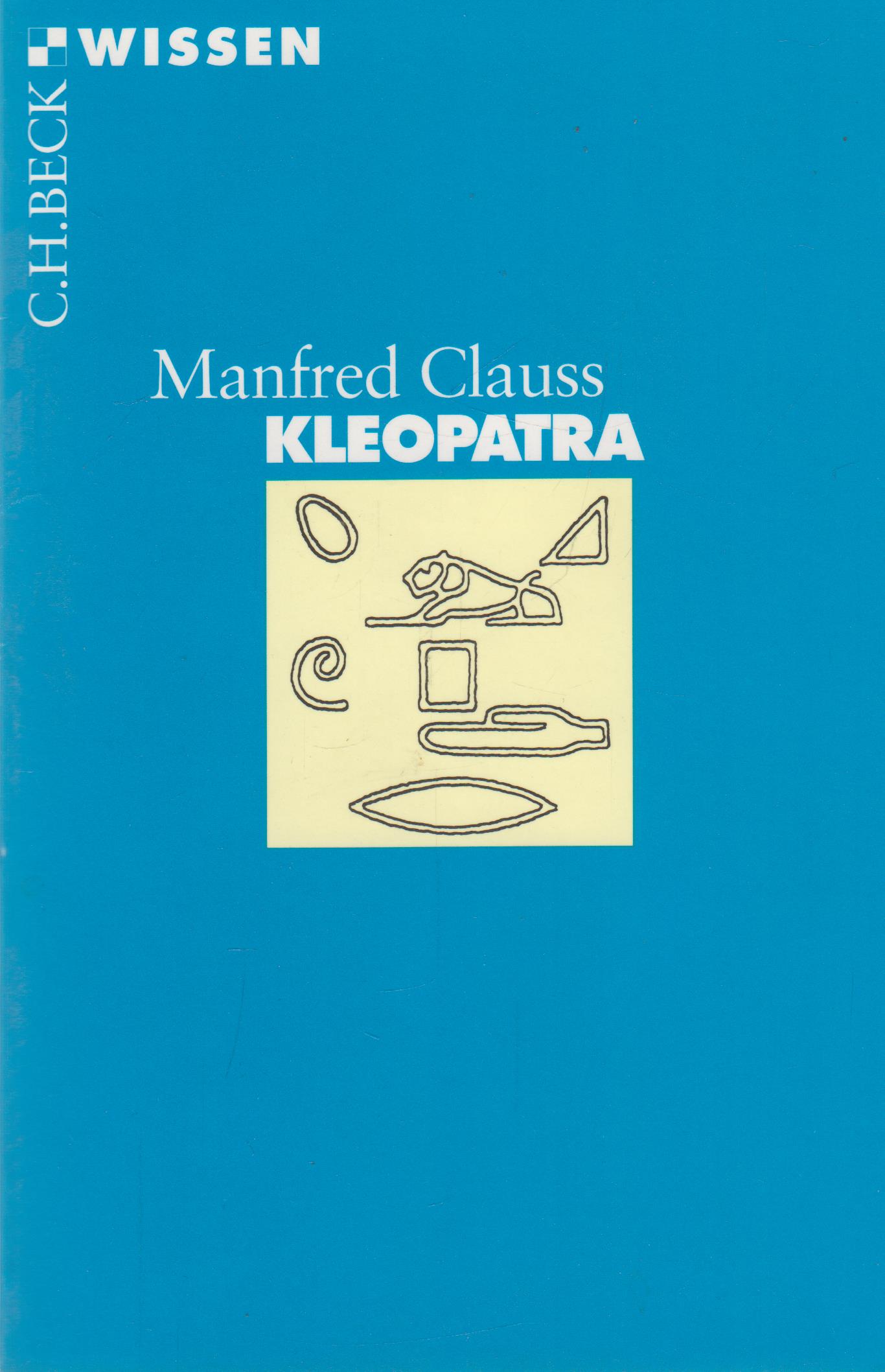 Kleopatra - Clauss, Manfred