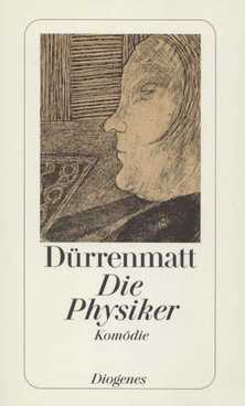 Die Physiker Eine Komödie in zwei Akten. Neufassung 1980, Werkausgabe in siebenunddreißig Bänden, Band 7 - Dürrenmatt, Friedrich