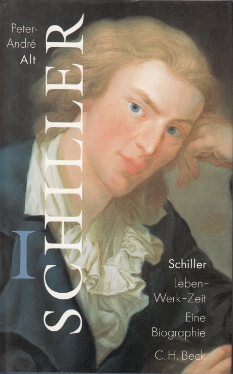 Schiller Leben - Werk - Zeit. Erster Band - Alt, Peter-Andre
