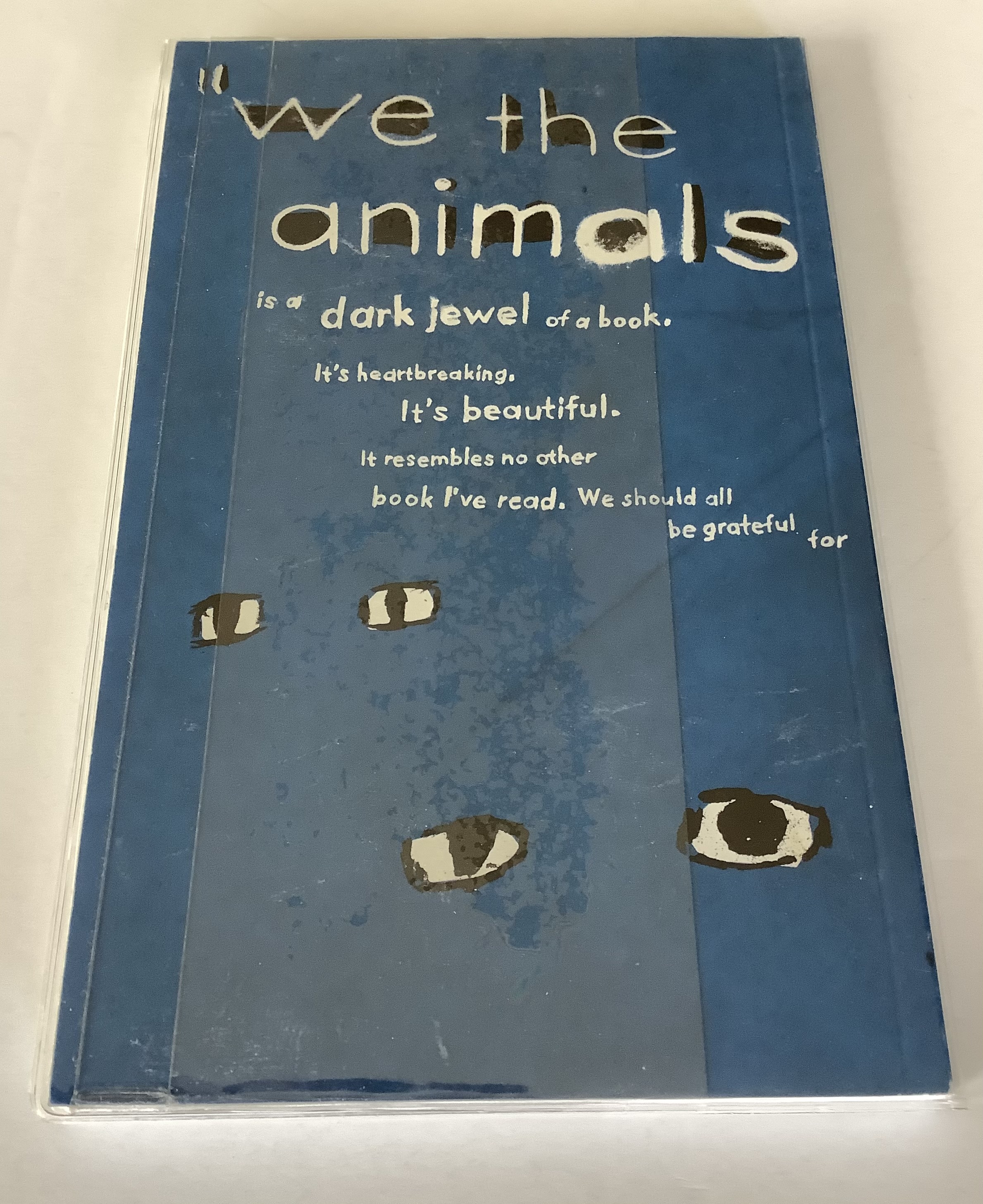 We the Animals by Justin Torres: Fine Soft cover (2011) 1st Edition, Signed  by Author(s) | Brothers' Fine and Collectible Books, IOBA