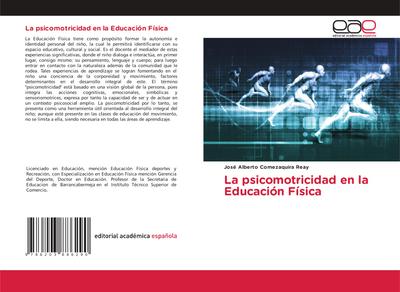 La psicomotricidad en la Educación Física - José Alberto Comezaquira Reay