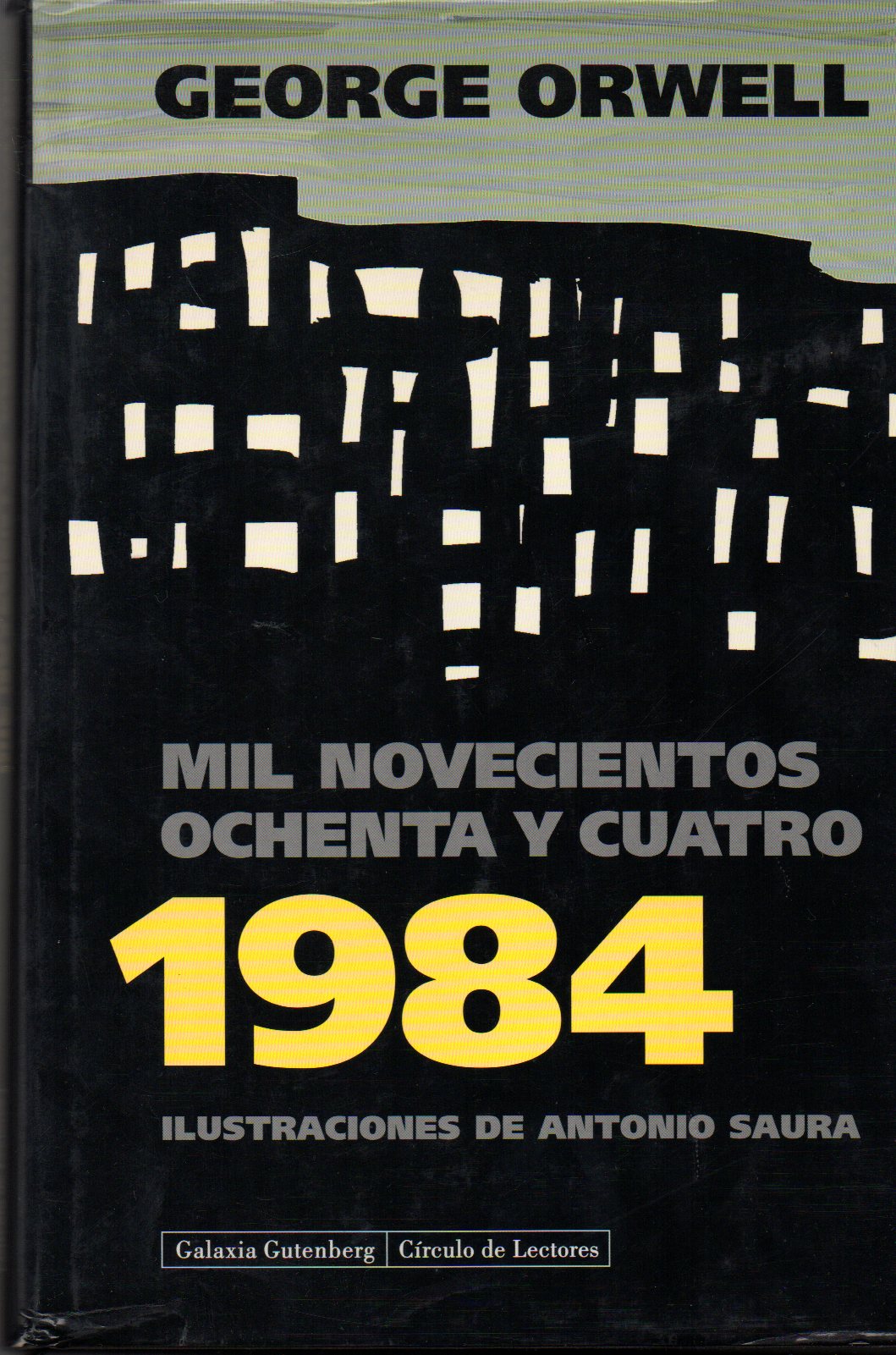 1984 (mil novecientos ochenta y cuatro) - GEORGE ORWELL