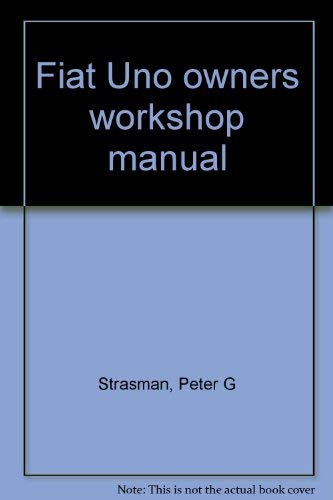 Fiat Uno owners workshop manual - Strasman, Peter G