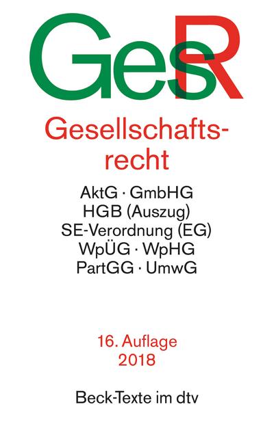 Gesellschaftsrecht: AktG, GmbHG, HGB (Auszug), PartGG, UmwG, WpÜG, SE-Verordnung (EG). Einf. v. Jens Koch (Beck-Texte im dtv) : AktG, GmbHG, HGB (Auszug), PartGG, UmwG, WpÜG, SE-Verordnung (EG). Einf. v. Jens Koch - N