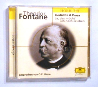 Gedichte & Prosa - Ja, das möcht Ich noch erleben [CD]. - Hasse, O.E. und Theodor Fontane