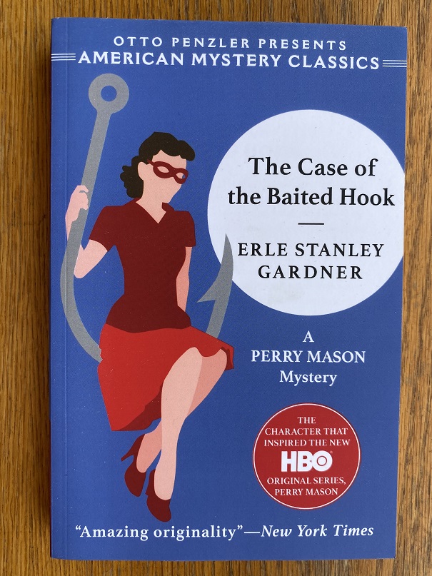 The Case of the Baited Hook by Gardner, Erle Stanley: New Soft cover (2020)  1st Edition