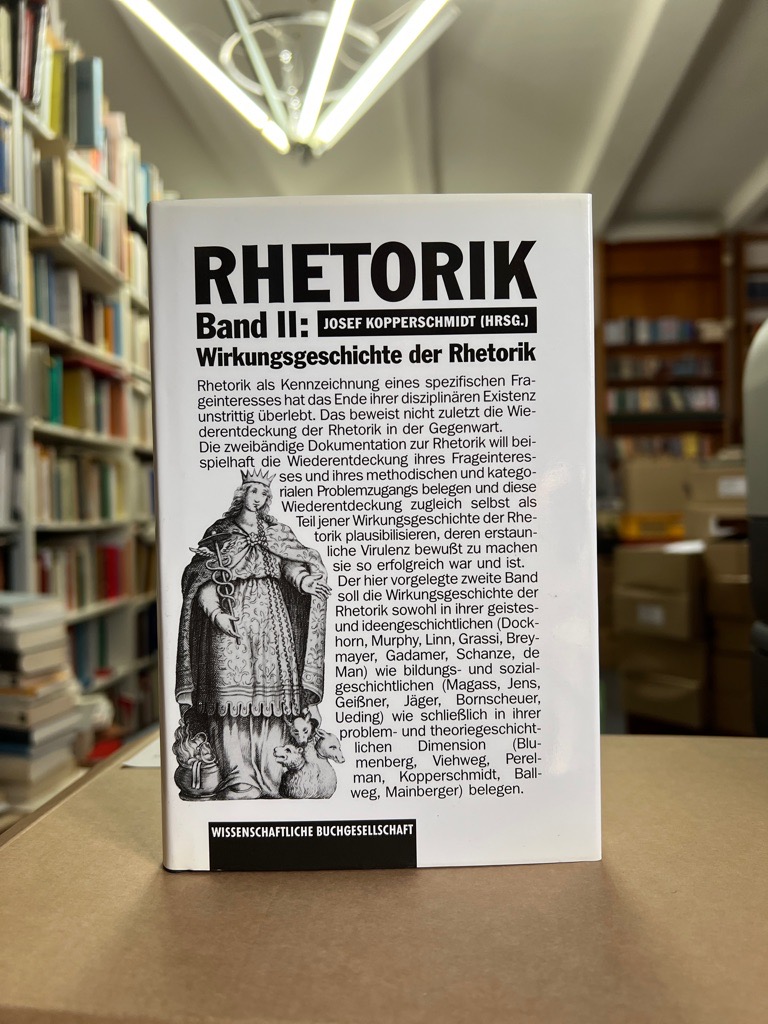 Rhetorik; Teil: Bd. 2., Wirkungsgeschichte der Rhetorik. - Josef Kopperschmidt
