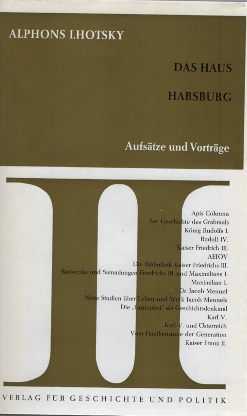 Aufsätze und Vorträge Bd. II: Das Haus Habsburg