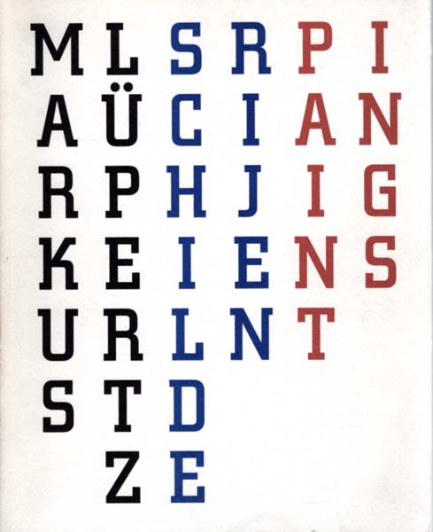 Markus Lüpertz. Katalognr. 809. Stedelijk Museum Amsterdam, 1. Februar - 21. März 1997. - Lüpertz, Markus - Stedelijk Museum Amsterdam [Herausgeber]