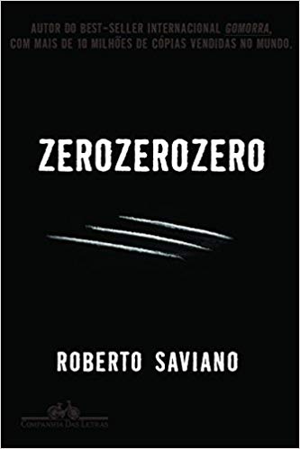 Zero zero zero (PortuguÃªs) - Roberto Saviano