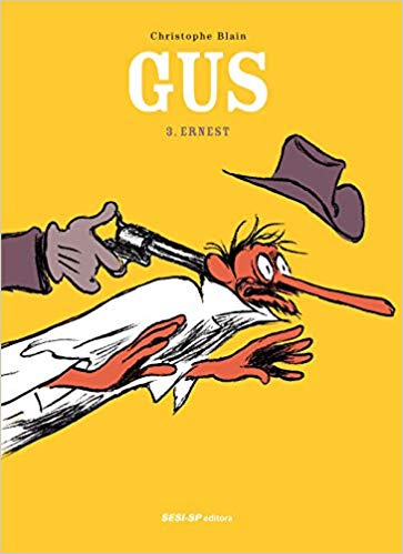 Gus - Volume 3: Ernest - Christophe Blain