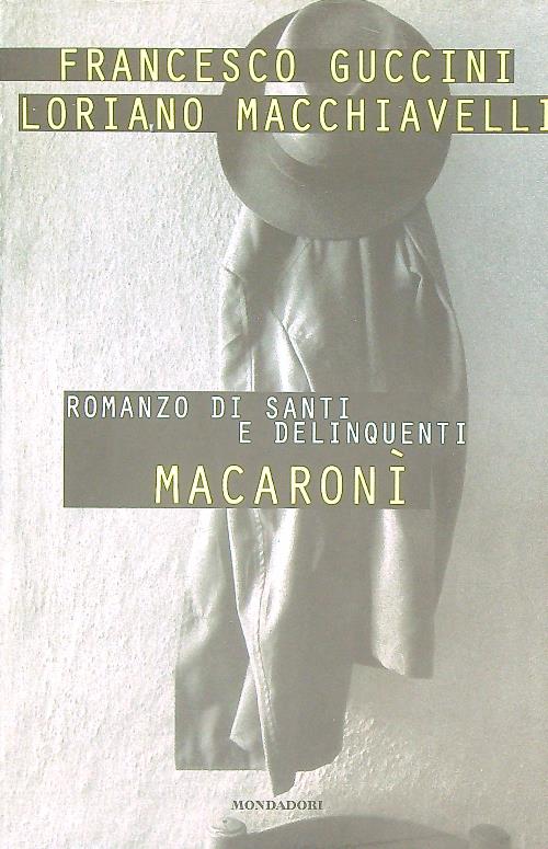 Macaroni' - Guccini, Francesco - Macchiavelli, Loriano