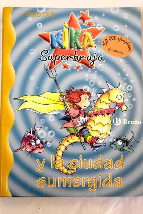 Kika Superbruja y la ciudad sumergida - Knister