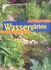 Wassergärten. Walter Schimana / Kosmos-Gartenbibliothek - Schimana, Walter (Mitwirkender)